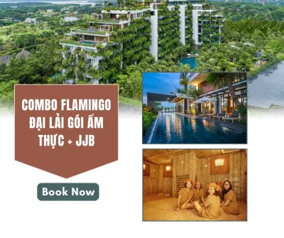 COMBO FLAMINGO ĐẠI LẢI GÓI ẨM THỰC + XÔNG HƠI JJB