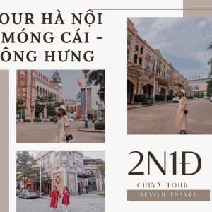 Tour du lịch Đông Hưng 2 ngày 1 đêm