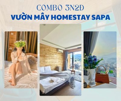 COMBO VƯỜN MÂY HOMESTAY SAPA 3 NGÀY 2 ĐÊM