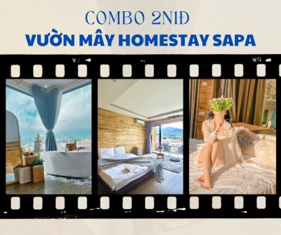 COMBO VƯỜN MÂY HOMESTAY SAPA 2 NGÀY 1 ĐÊM