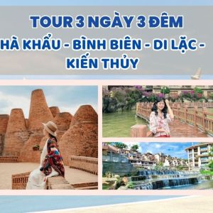 Tour Bình Biên Di lặc 3N3Đ