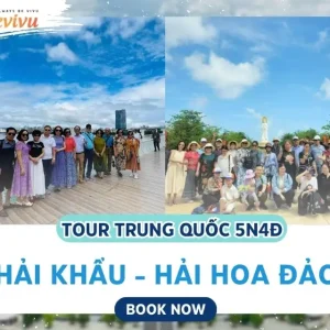 TOUR ĐẢO HẢI NAM 5 NGÀY 4 ĐÊM: HẢI KHẨU - HẢI HOA ĐẢO