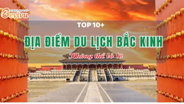 Địa điểm du lịch Bắc Kinh